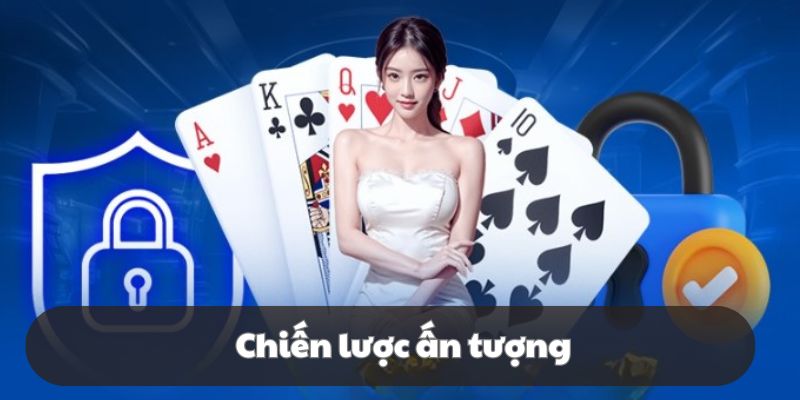 Chiến lược được áp dụng siêu ấn tượng, thông minh